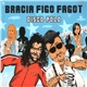 Bracia Figo Fagot - Disco Polo